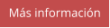 Más información