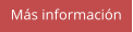 Más información